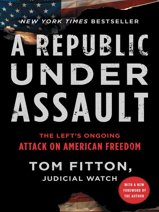 Title details for A Republic Under Assault by Tom Fitton - Wait list
